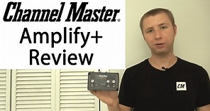 Channel Master Amplify+ Adjustable Preamplifier Review CM-7778HD