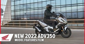 New 2022 ADV350: Model Features Film