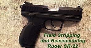 Field Stripping and Reassembling: Ruger SR-22