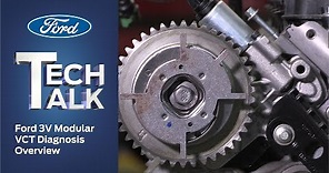 VCT Diagnosis Overview | Ford Tech Talk