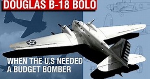 The Budget Bomber That Was Chosen Over The B-17 | Douglas B-18 Bolo [Aircraft Overview #44]