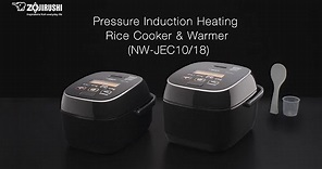 Zojirushi Pressure Induction Heating Rice Cooker & Warmer NW-JEC10/18