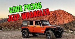 How To Fix Jeep Wrangler Misfire Code P0306