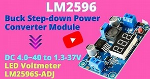 Reviewing of LM2596 Buck Step down Power Converter Module LED Voltmeter LM2596S-ADJ_UPDATED 2021