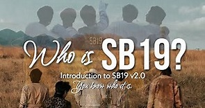 WHO IS SB19? Introduction to SB19 v2.0 | Updated Details 2021