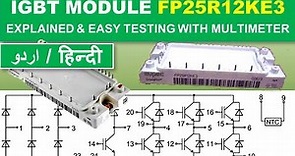 #63 IGBT Module FP25R12KE3 Circuit Explained and Testing with Multimeter