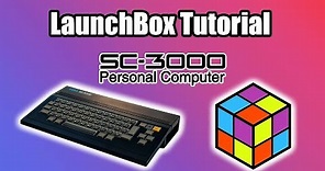 Sega SC 3000 - LaunchBox Tutorial