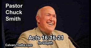Acts 16:16-21 - In Depth - Pastor Chuck Smith - Bible Studies
