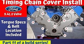 Ford 5.4 2V Timing Cover Torque Specs, Bolts & Gasket Install
