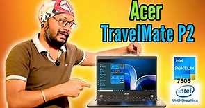 Acer Travelmate P2 TMP215-53 | Intel Core i3 11th Gen disguised as Pentium | Detailed Review