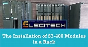 The Installation of S7-400 Modules in a Rack