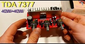 TDA7377 amplifier 40W+40W unboxing & sound test