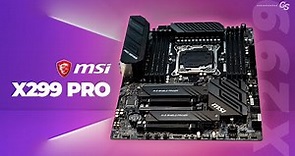 MSI X299 PRO - First Look and Unboxing