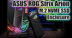 The Best USB 3.2 Gen 2 M.2 NVME External SSD Enclosure? - Asus Strix Arion Unboxing, Overview/Review