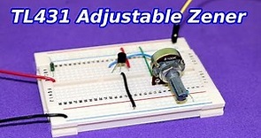 TL431 Adjustable Zener - How to Use it