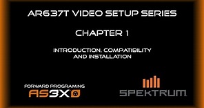 Spektrum Smart Receiver AS3X Setup Series #1 - Introduction
