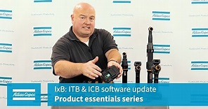 Product Essential Series: IxB: ITB/ICB software update | Atlas Copco USA