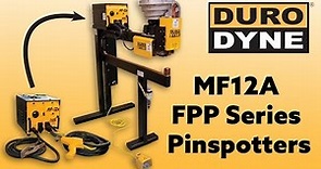 MF12A and FPP Pinspotters from Duro Dyne