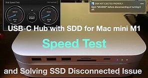 USB C Hub for M1 Mac Mini | Speed Test | SSD Disconnected Issue Solved