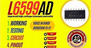 l6599ad| what is a L6599ad ic| l6599ad ic working and testing