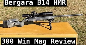 Bergara B14 HMR 300 Win Mag Review