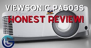 ViewSonic PA503S Honest Review!