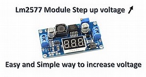 How to use LM2577 Step Up voltage
