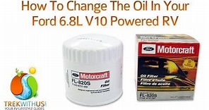 How To Change The Oil In Your Ford 6.8L V10 Powered RV