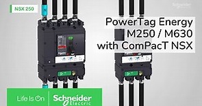 How to Install PowerTag Energy M250/M630 with ComPacT NSX 250/NSX 630 | Schneider Electric Support