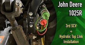 John Deere 1025r | 3rd SCV and Hydraulic Top Link Install
