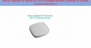 How to Upgrade IOS Version on Cisco Embedded Wireless Controller on Catalyst Access Points 9115 ?