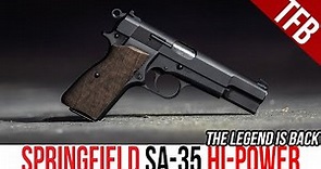 THE HI-POWER IS BACK! NEW Springfield SA-35 Hi-Power Pistol Review