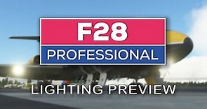 F28 Professional MSFS from Just Flight - Lighting Preview