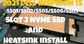 2021 Dell Inspiron 15 5502 Slot 2 NVMe SSD / Heatsink Install