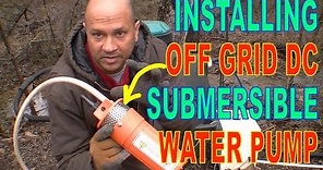 OGH - Installing Off Grid Submersible Solar Water Pump for our Developed Spring
