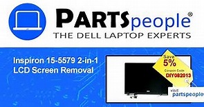 Dell Inspiron 15-5579 2-in-1 (P58F001) LCD Screen How-To Video Tutorial