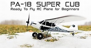 Great Beginner RC Airplane - PA-18 Super Cub - Review
