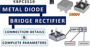 Metal diode bridge rectifier connection KBPC3510.