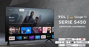 Mejor TV 4k TCL Barato 2023 TCL 4K UHD GOOGLE TV Serie S450 Reseña Especificaciones TCL S450 Review