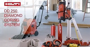 OVERVIEW of Hilti s DD 250 heavy-duty diamond drilling system