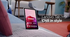 Lenovo Tab M9 – Chill in style