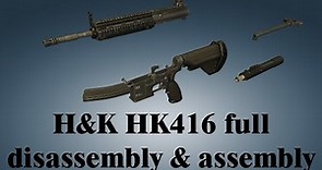 H&K HK416: full disassembly & assembly