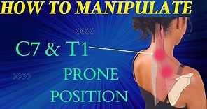 2 ways to manipulate (HVT) the cervical-thoracic junction (C7/T1) of the Spine
