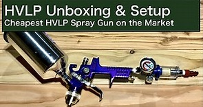 HVLP Unboxing & Setup | Cheapest HVLP Spray Gun On the Market