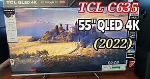 TCL 55 C635 QLED 4K Google TV (2022)