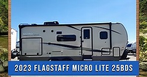 NEW 2023 FLAGSTAFF MICRO LITE 25BDS- TOUR
