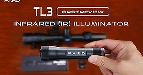 Infrared Illuminator TL3 First Review Compatible With DS35 Digital Night Vision Rifle Scope