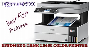 Epson l6460 printer review and setup