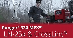 Ranger® 330MPX™ - LN-25x & CrossLinc® Technology