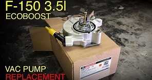 Ford F-150 3.5 Ecoboost Vacuum Pump & Seal Replacement